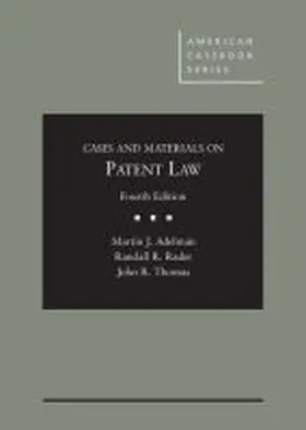 Adelman |  Cases and Materials on Patent Law | Buch |  Sack Fachmedien