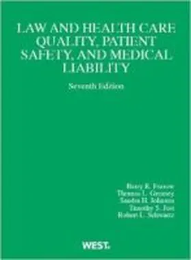 Furrow |  Law and Health Care Quality, Patient Safety, and Medical Liability | Buch |  Sack Fachmedien