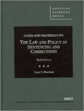 Branham |  Cases and Materials on the Law and Policy of Sentencing and Corrections | Buch |  Sack Fachmedien