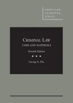 Dix |  Criminal Law, Cases and Materials | Buch |  Sack Fachmedien