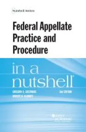 Castanias |  Federal Appellate Practice and Procedure in a Nutshell | Buch |  Sack Fachmedien