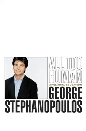 Stephanopoulos |  All Too Human | eBook | Sack Fachmedien