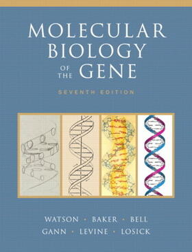 Watson / Baker / Bell |  Molecular Biology of the Gene | Buch |  Sack Fachmedien