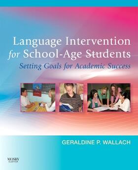 Wallach |  Language Intervention for School-Age Students | Buch |  Sack Fachmedien