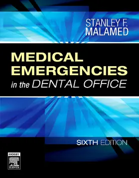 Malamed |  Medical Emergencies in the Dental Office | Buch |  Sack Fachmedien