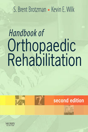 Brotzman / Wilk |  Handbook of Orthopaedic Rehabilitation | Buch |  Sack Fachmedien