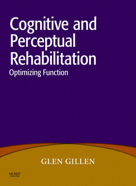 Gillen |  Cognitive and Perceptual Rehabilitation | Buch |  Sack Fachmedien