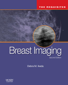 Ikeda |  Breast Imaging: The Requisites | Buch |  Sack Fachmedien