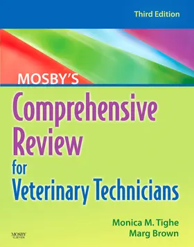 Tighe / Brown |  Mosby's Comprehensive Review for Veterinary Technicians | Buch |  Sack Fachmedien