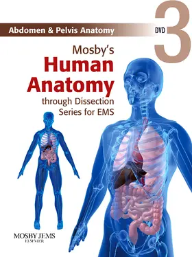 Mosby |  Mosby's Human Anatomy Through Dissection for EMS: Abdomen and Pelvis Anatomy DVD | Sonstiges |  Sack Fachmedien