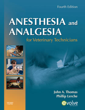 Thomas / Lerche |  Anesthesia and Analgesia for Veterinary Technicians | Buch |  Sack Fachmedien