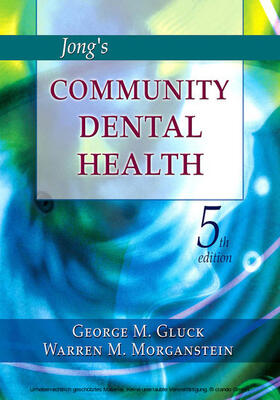 Gluck / Morganstein |  Jong's Community Dental Health | eBook | Sack Fachmedien