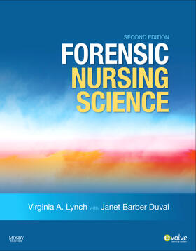 Lynch / Duval |  Forensic Nursing Science | Buch |  Sack Fachmedien