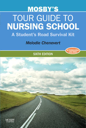 Chenevert |  Mosby's Tour Guide to Nursing School | Buch |  Sack Fachmedien