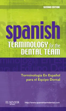 Mosby |  Spanish Terminology for the Dental Team | Buch |  Sack Fachmedien