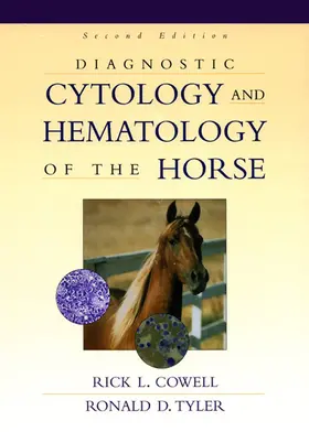 Cowell / Tyler |  Diagnostic Cytology and Hematology of the Horse | eBook | Sack Fachmedien