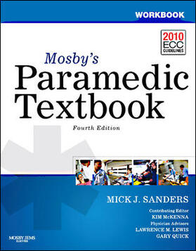 Sanders / McKenna / Lewis |  Mosby's Paramedic Textbook, 4E Student Workbook | Buch |  Sack Fachmedien