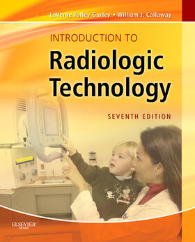 Gurley / Callaway |  Introduction to Radiologic Technology | Buch |  Sack Fachmedien