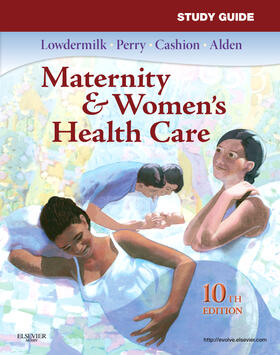 Lowdermilk / Perry / Cashion |  Study Guide for Maternity & Women's Health Care | Buch |  Sack Fachmedien