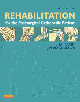 Maxey / Magnusson |  Rehabilitation for the Postsurgical Orthopedic Patient | Buch |  Sack Fachmedien