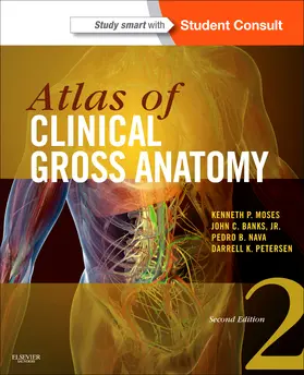 Moses / Nava / Banks |  Atlas of Clinical Gross Anatomy | Buch |  Sack Fachmedien