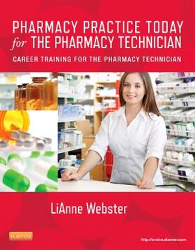 Webster |  Pharmacy Practice Today for the Pharmacy Technician | Buch |  Sack Fachmedien