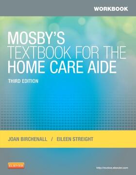 Birchenall / Streight |  Workbook for Mosby's Textbook for the Home Care Aide | Buch |  Sack Fachmedien