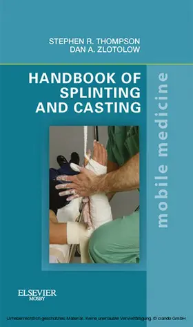 Zlotolow MD |  Handbook of Splinting and Casting | eBook | Sack Fachmedien