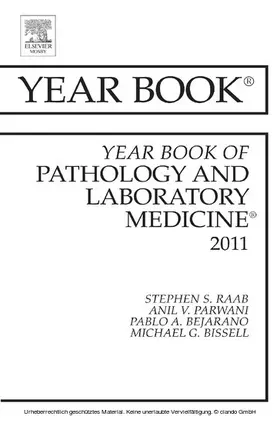 Raab MD / Parwani M. D. |  Year Book of Pathology and Laboratory Medicine 2011 | eBook | Sack Fachmedien