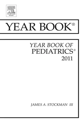 Stockman III MD |  Year Book of Pediatrics 2011 | eBook | Sack Fachmedien