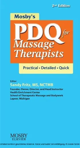 Mosby / Fritz |  Mosby's PDQ for Massage Therapists - E-Book | eBook | Sack Fachmedien