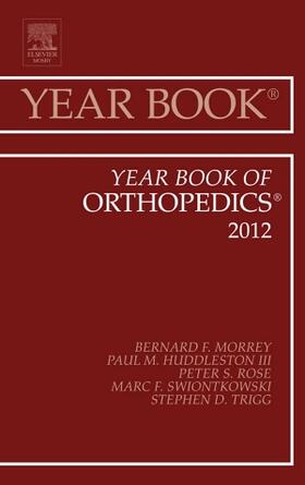 Morrey / Huddleston III. / Rose |  Year Book of Orthopedics 2012 | Buch |  Sack Fachmedien