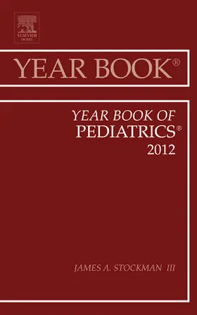 Stockman III / Stockman |  Year Book of Pediatrics 2012 | Buch |  Sack Fachmedien