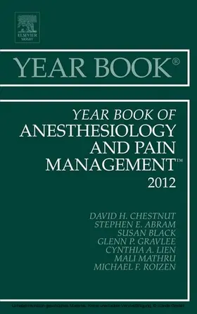 Chestnut MD |  Year Book of Anesthesiology and Pain Management 2012 | eBook | Sack Fachmedien