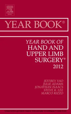 Yao MD / Yao / Adams MD |  Year Book of Hand and Upper Limb Surgery 2012 | eBook | Sack Fachmedien