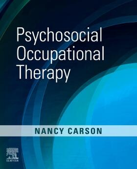 Carson |  Psychosocial Occupational Therapy | Buch |  Sack Fachmedien