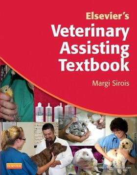 Sirois | Elsevier's Veterinary Assisting Textbook | Buch | 978-0-323-09140-4 | sack.de