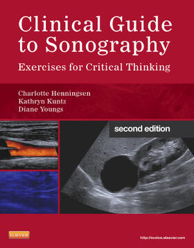 Henningsen / Kuntz / Youngs |  Clinical Guide to Sonography | Buch |  Sack Fachmedien