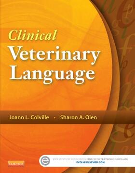 Colville / Oien |  Clinical Veterinary Language | Buch |  Sack Fachmedien