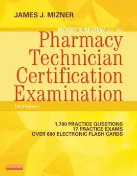 Mizner |  Mosby's Review for the Pharmacy Technician Certification Examination | Buch |  Sack Fachmedien