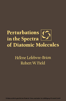 Lefebvre-Brion |  Perturbations in the Spectra of Diatomic molecules | eBook | Sack Fachmedien