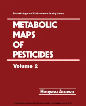 Aizawa |  Metabolic Maps of Pesticides | eBook | Sack Fachmedien