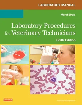 Sirois |  Laboratory Procedures for Veterinary Technicians Laboratory Manual | Buch |  Sack Fachmedien