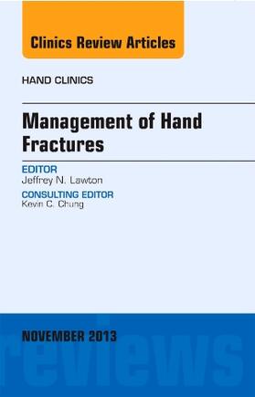 Lawton |  Management of Hand Fractures, an Issue of Hand Clinics | Buch |  Sack Fachmedien