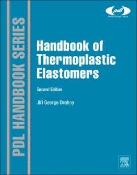 Drobny |  Handbook of Thermoplastic Elastomers | Buch |  Sack Fachmedien
