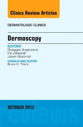 Argenziano / Zalaudek / Giacomel |  Dermoscopy, an Issue of Dermatologic Clinics | Buch |  Sack Fachmedien