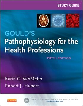 VanMeter / Hubert | Study Guide for Gould's Pathophysiology for the Health Professions | Buch | 978-0-323-24086-4 | sack.de