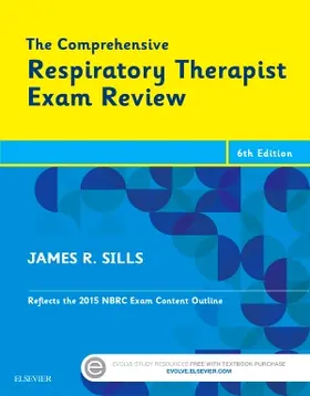 Sills |  The Comprehensive Respiratory Therapist Exam Review | Buch |  Sack Fachmedien