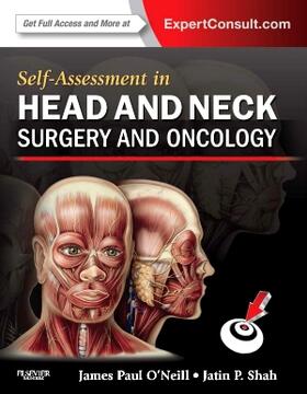 O'Neill / Shah |  Self-Assessment in Head and Neck Surgery and Oncology with Access Code | Buch |  Sack Fachmedien