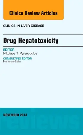 Pyrsopoulos |  Drug Hepatotoxicity, an Issue of Clinics in Liver Disease | Buch |  Sack Fachmedien